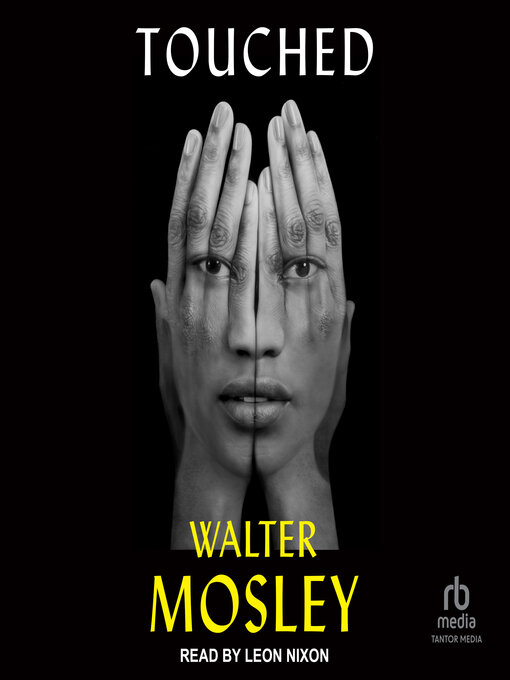 Title details for Touched by Walter Mosley - Wait list